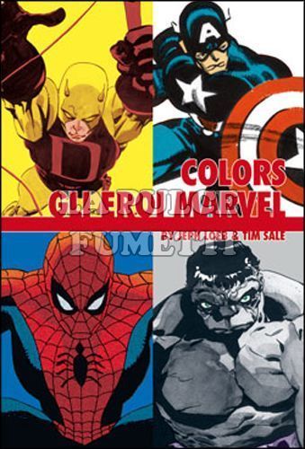 COLORS - GLI EROI MARVEL BY JEPH LOEB E TIM SALE